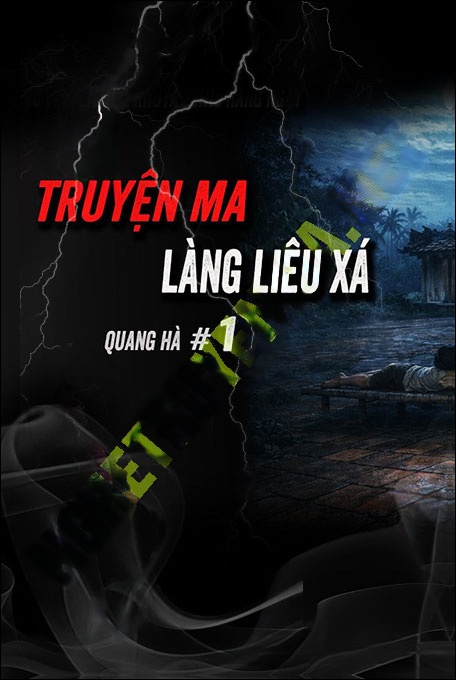 Làng Liêu Xá Bị Quỷ Ám