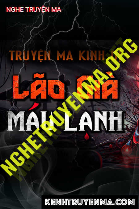 Lão Già Máu Lạnh - Tác Giả Phi Hưng - Giọng Đọc Duy Thuận
