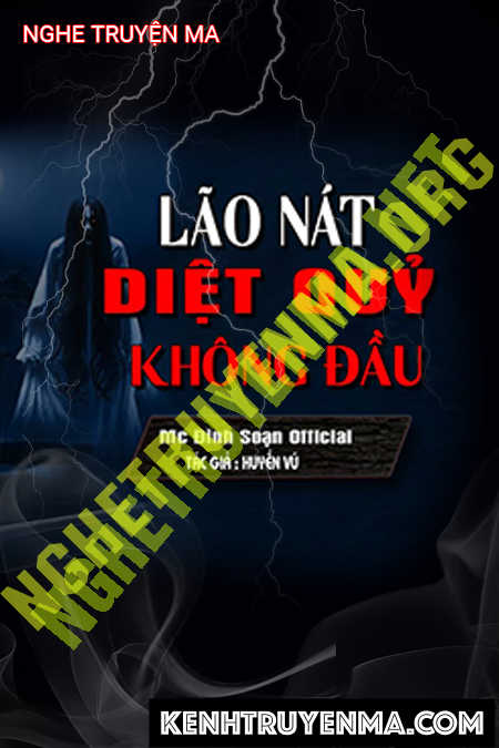 Lão Nát Diệt Quỷ Không Đầu
