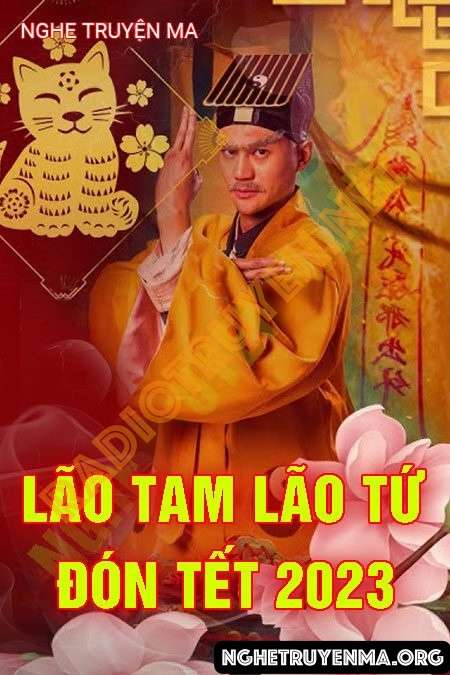 Lão Tam Lão Tứ Đón Tết 2023