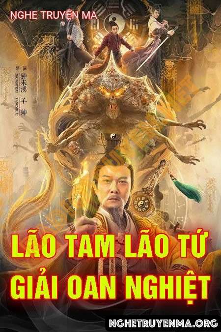 Lão Tam Lão Tứ Giải Oan Nghiệt - Quàng A Tũn