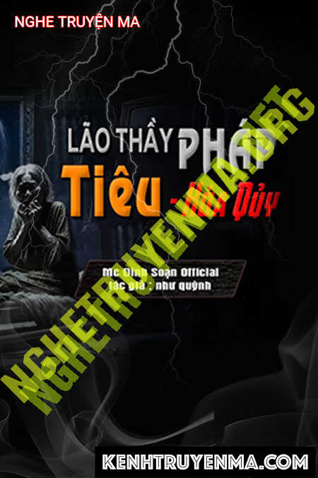 Lão Thầy Pháp Tiêu Hóa Quỷ