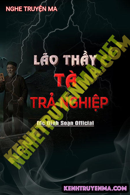 Lão Thầy Tà Trả Nghiệp