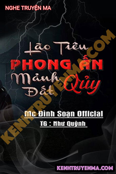 Lão Tiểu Phong Ấn Mảnh Đất Quỷ