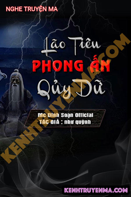 Lão Tiêu Phong Ấn Quỷ Dữ