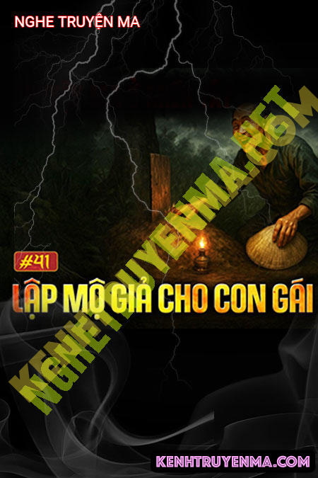 Lập Mộ Giả Cho Con Gái