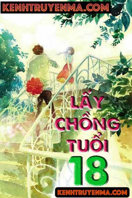 Lấy Chồng Tuổi 18