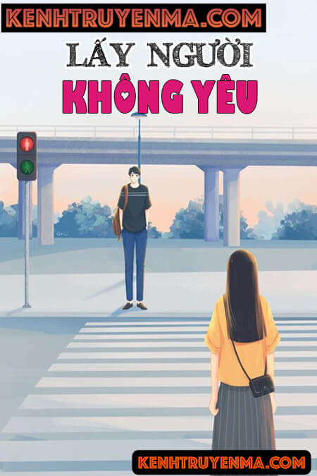 Lấy Người Không Yêu
