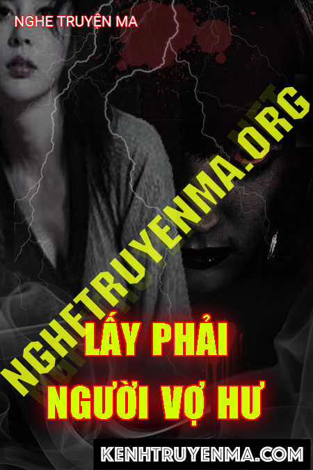 Lấy Phải Người Vợ Hư