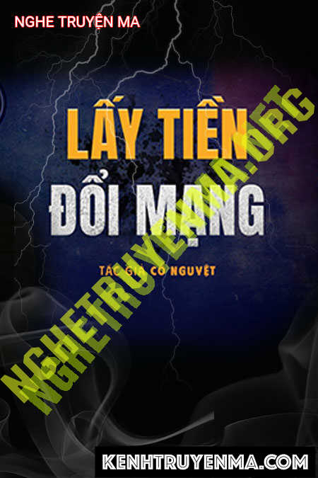 Lấy Tiền Đổi Mạng