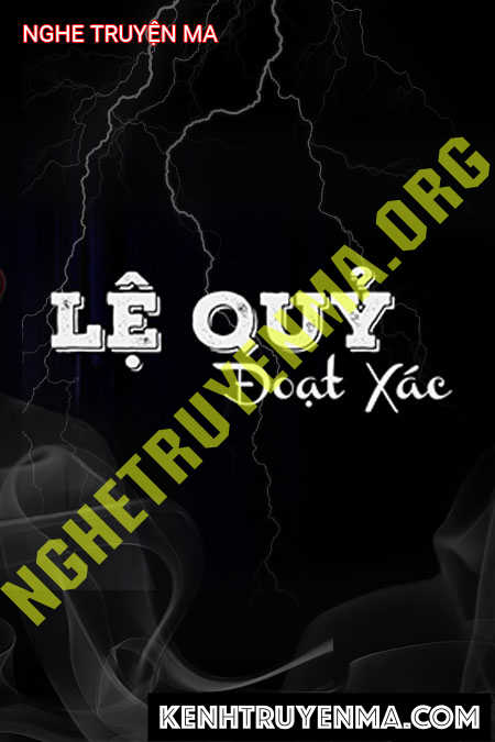 Lệ Quỷ Đoạt X.ác