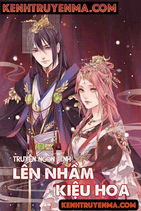 Lên Nhầm Kiệu Hoa - Truyện Ngắn Tình Yêu