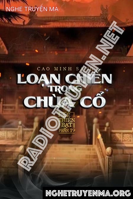 Loạn Chiến Trong Chùa Cổ