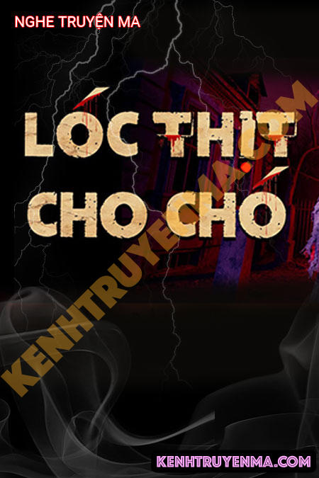 Lóc Thịt Cho Chó