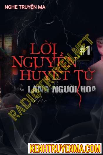 Lời Nguyền Làng Người Hoa