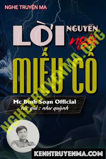 Lời Nguyền Ngôi Miếu Cổ - Tác Giả Như Quỳnh - Giọng Đọc Đình Soạn
