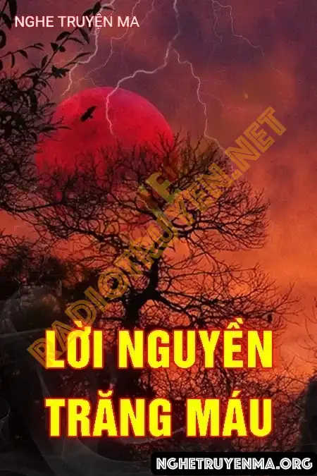 Lời Nguyền Trăng Máu - Nguyễn Huy
