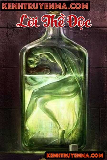 Lời Thề Độc  -Truyện Ma
