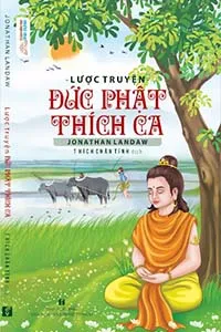 Lược Truyện Đức Phật Thích Ca