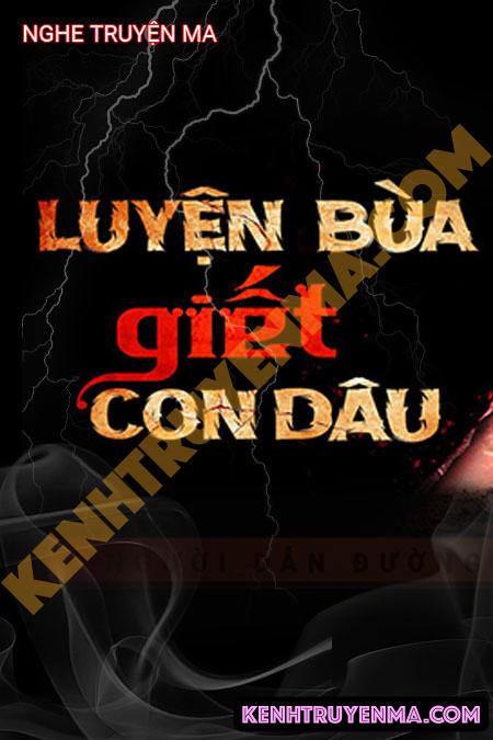 Luyện Bùa G.iết Con Dâu