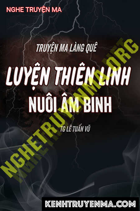 Luyện Thiên Linh Cái Nuôi Âm Binh