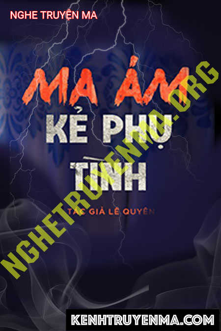 Ma Ám Kẻ Phụ Tình