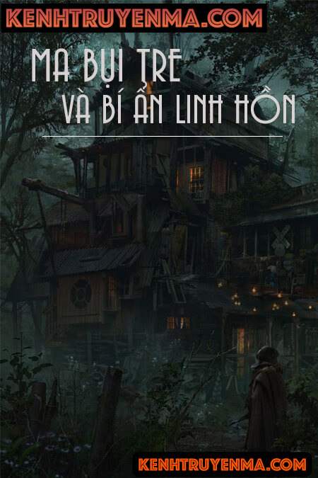 Ma Bụi Tre Và Bí Ẩn Linh Hồn