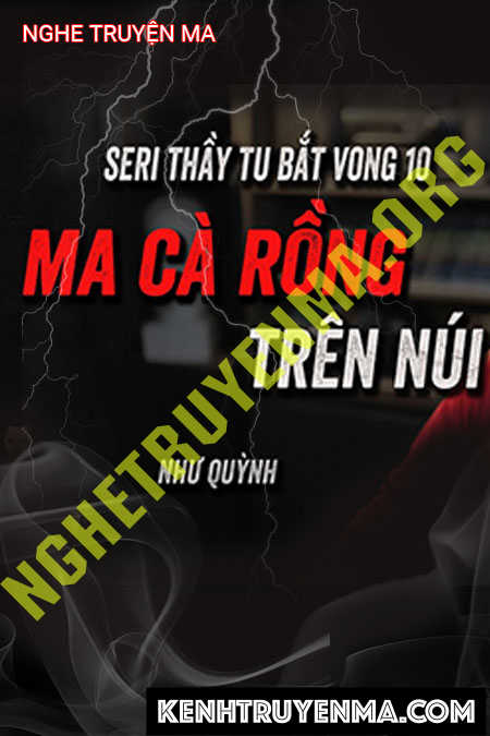 Ma Cà Rồng Trên Núi