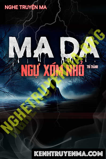 Ma Da Ngự Xóm Nhỏ