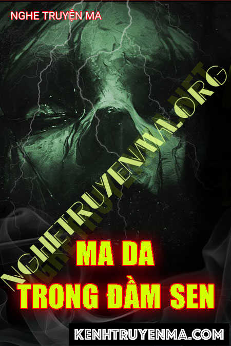 Ma Da Trong Đầm Sen