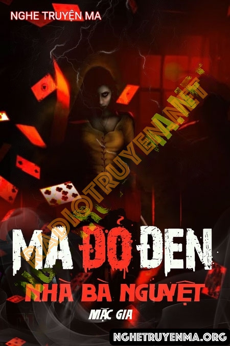 Ma Đỏ Đen Nhà Bà Nguyệt
