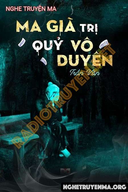Ma Già Trị Quỷ Vô Duyên