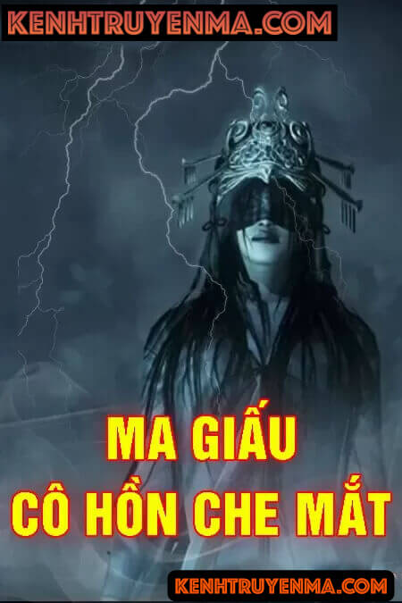 Ma Giấu Cô Hồn Che Mắt