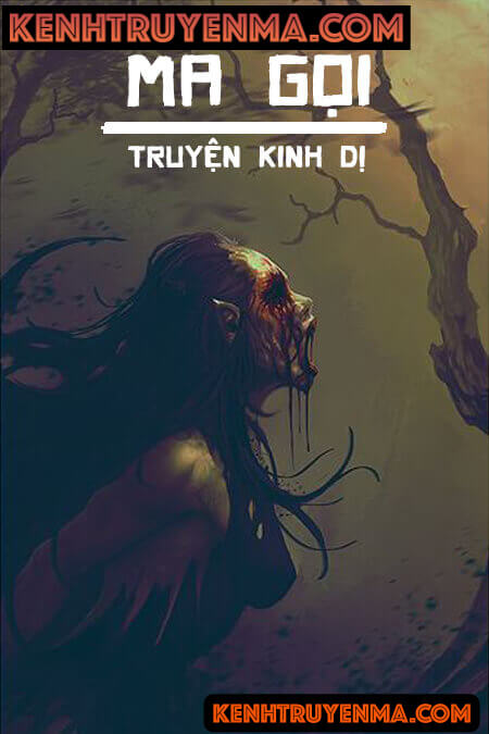 Ma Gọi - Truyện Kinh Dị