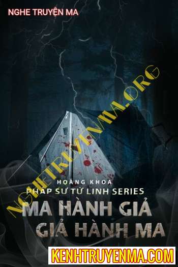 Ma Hành Giả – Giả Hành Ma