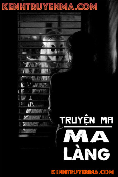 Ma Làng - Truyện Ma Kinh Dị