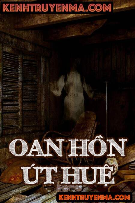 Ma Lon Và Oan Hồn Út Lụa