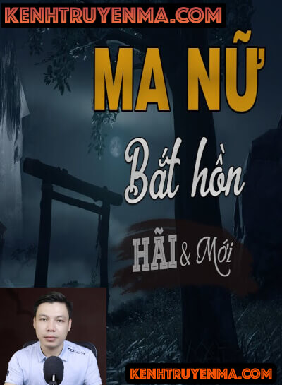 Ma Nữ Bắt Hồn