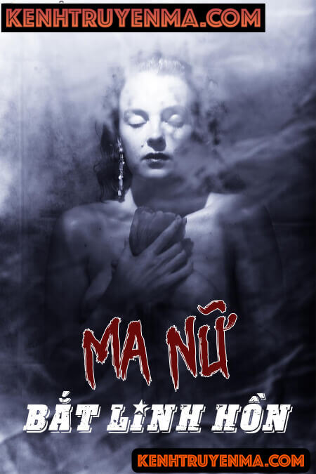 Ma Nữ Bắt Linh Hồn