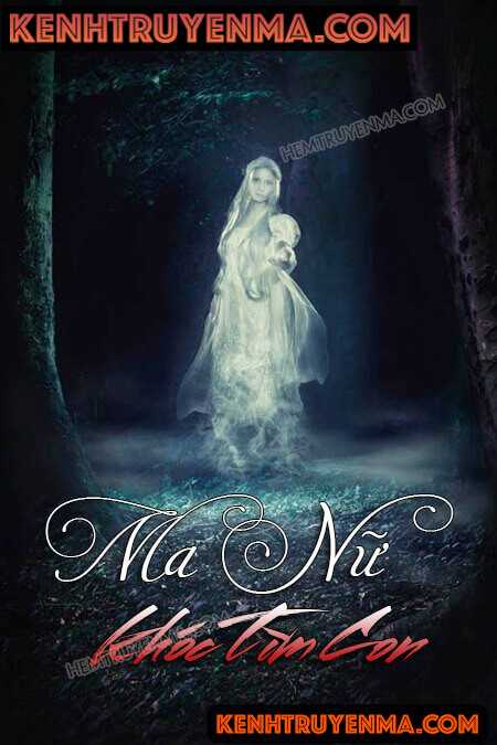 Ma Nữ Khóc Tìm Con