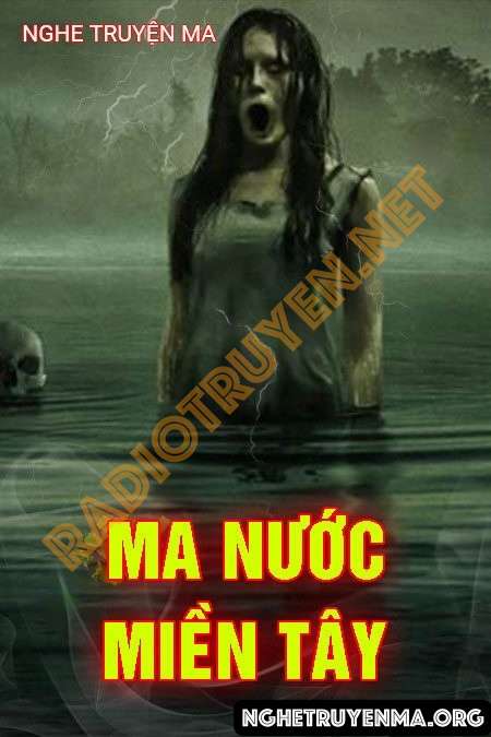 Ma Nước Miền Tây - Nguyễn Huy
