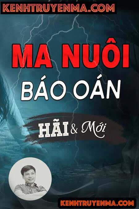 Ma Nuôi Báo Oán