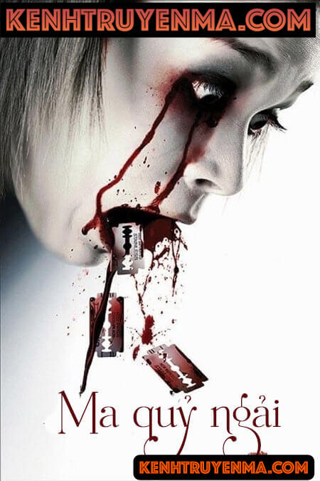 Ma Quỷ Ngải - Truyện Ma