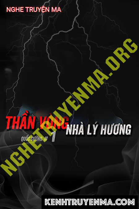 Ma Thần Vòng Ám Nhà Lý Hương