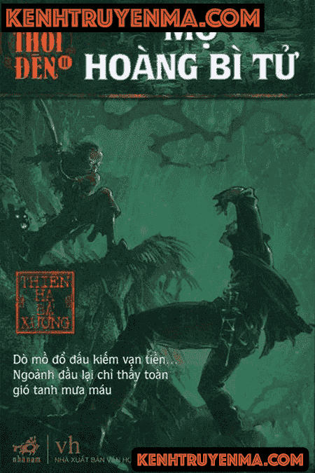 Ma thổi đèn Audio - Mộ Hoàng bì tử