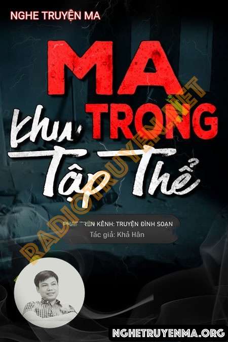 Ma Trong Khu Tập Thể - Đình Soạn