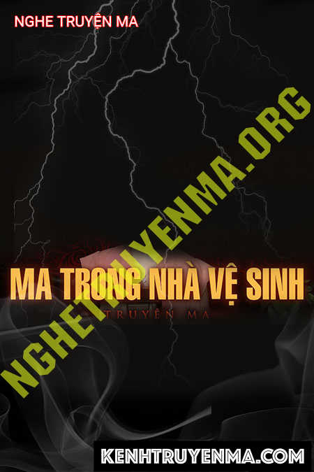 Ma Trong Nhà Vệ Sinh