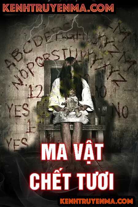 Ma Vật C.hết Tươi