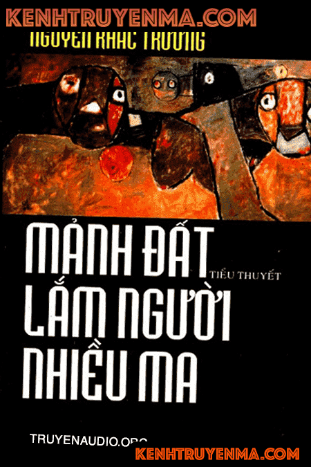 Mảnh đất lắm người nhiều ma