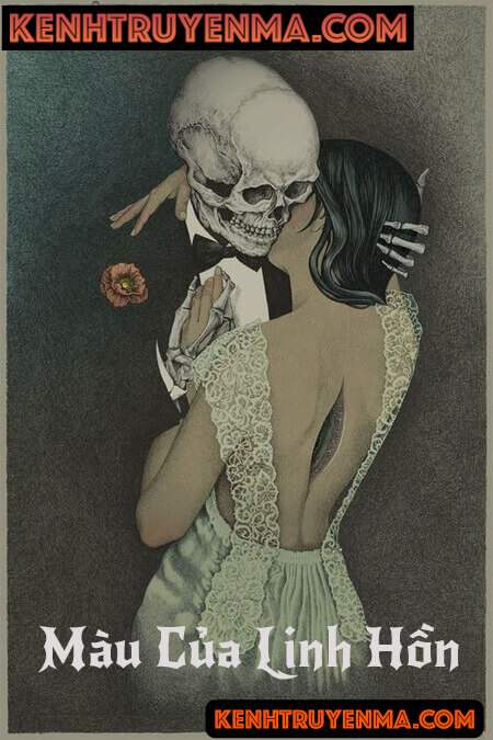 Màu Của Linh Hồn - Truyện Ma